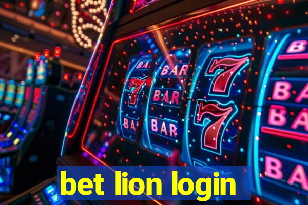 bet lion login